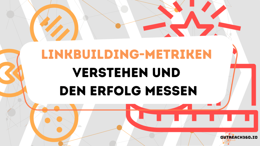 Thumbnail: Linkbuilding-Metriken verstehen und den Erfolg messen