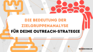 Thumbnail: Die Bedeutung der Zielgruppenanalyse in deiner Outreach-Strategie